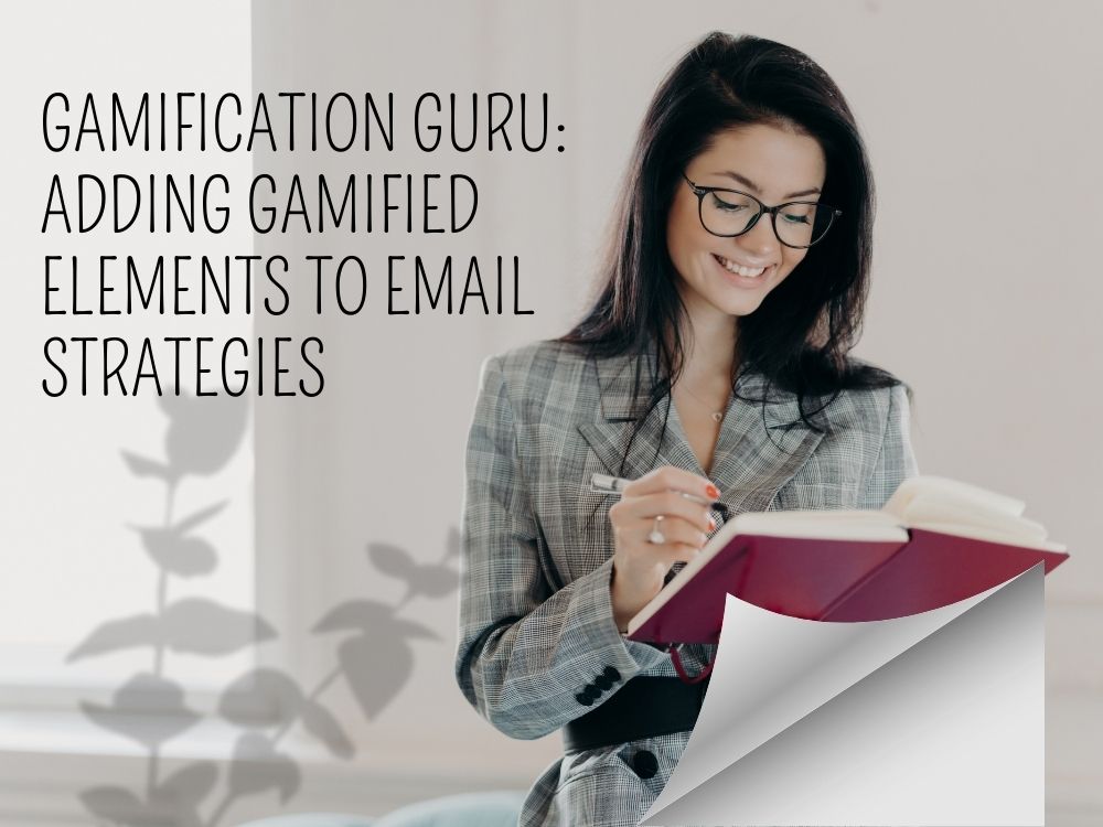 Gamification Guru Elevating Email Strategies with Gamified Elements