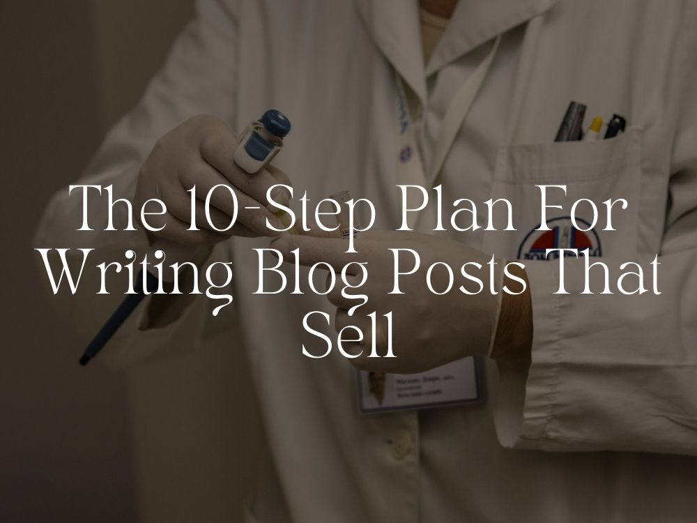 he-20-Step-Plan-For-Writing-Blog-Posts-That-Sell