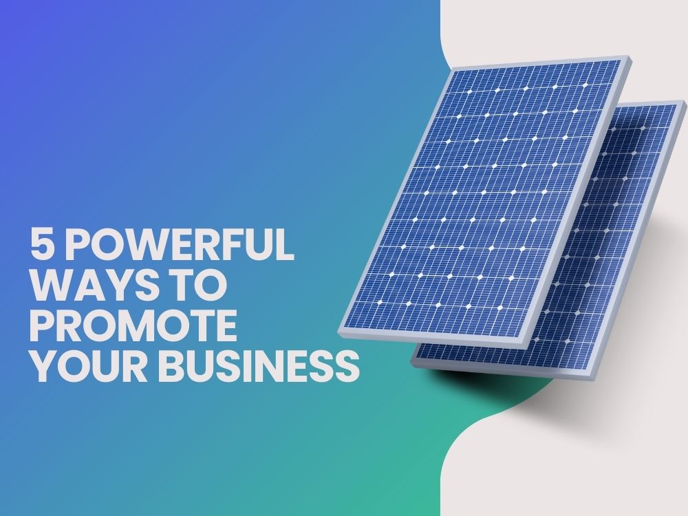 5-Powerful-Ways-to-Promote-Your-Business.