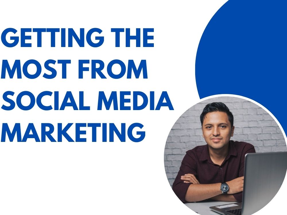 Maximizing Your Social Media Marketing Strategy for Optimal Results