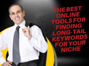 The Ultimate Guide to Finding Long-Tail Keywords for Your Niche