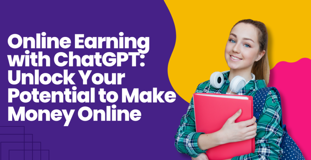 Online Earning with ChatGPT